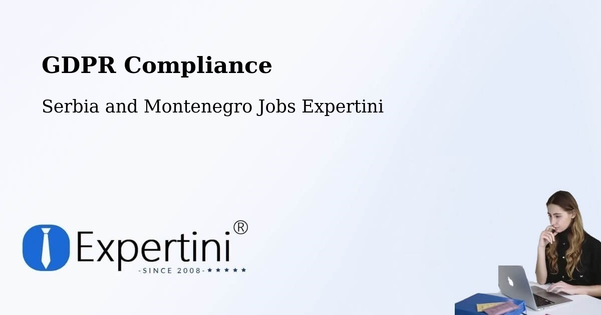 EU GDPR Compliance Statement – Peterborough - Serbia and Montenegro Jobs Expertini