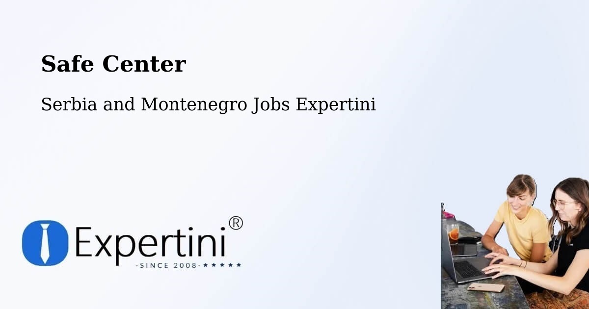 Safety Center – Peterborough - Serbia and Montenegro Jobs Expertini